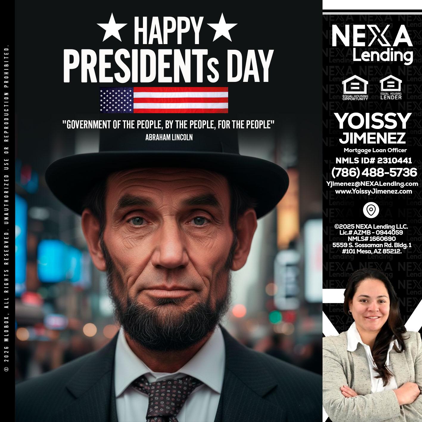 PRESIDENTS DAY - Yoissy Jimenez -Mortgage Loan Originator