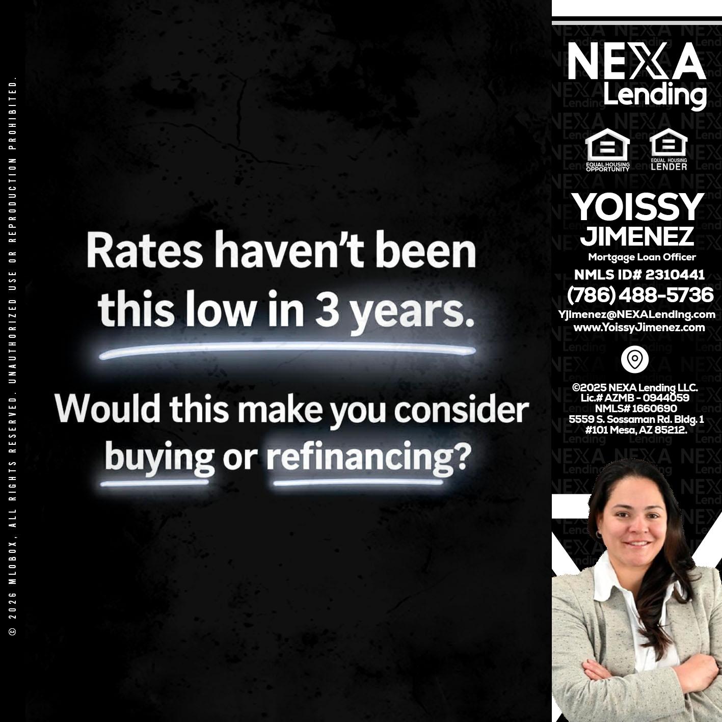 RATES HAVEN'T - Yoissy Jimenez -Mortgage Loan Originator
