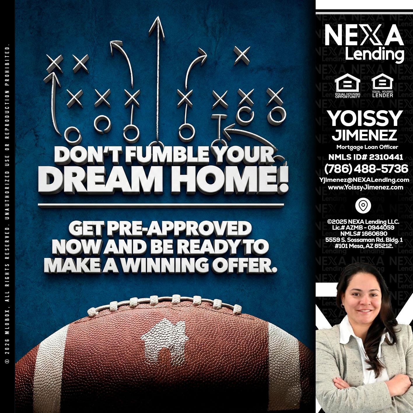 dont fumble - Yoissy Jimenez -Mortgage Loan Originator