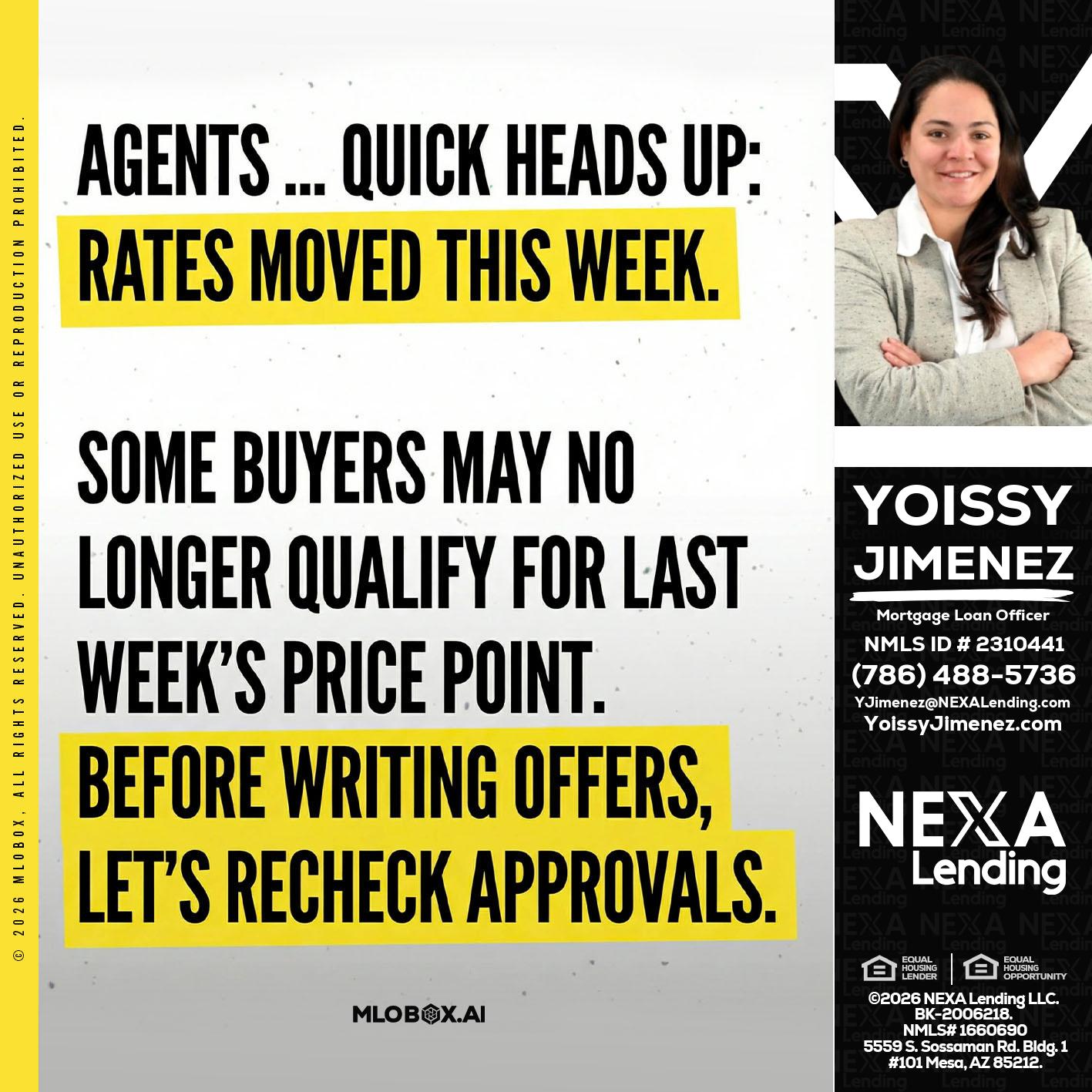 agents quick heads up - Yoissy Jimenez -Mortgage Loan Originator