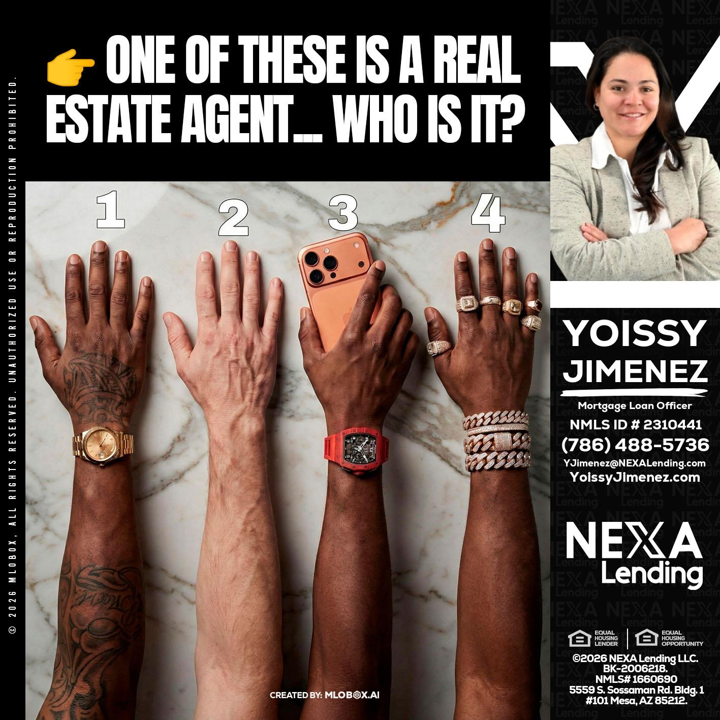 ONE OF THESE - Yoissy Jimenez -Mortgage Loan Originator