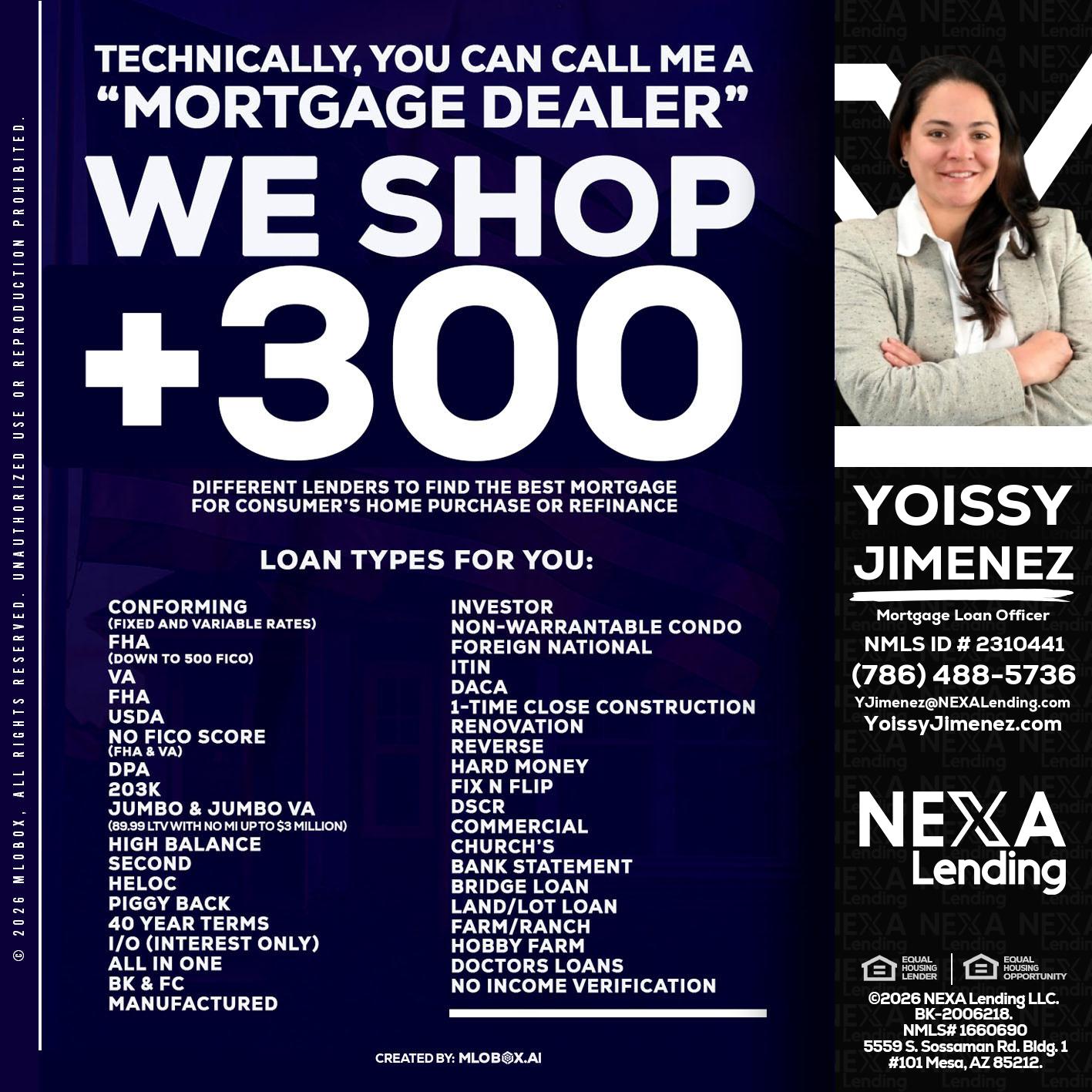 300+ LENDERS - Yoissy Jimenez -Mortgage Loan Originator